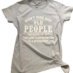 Don’t piss off old people……..